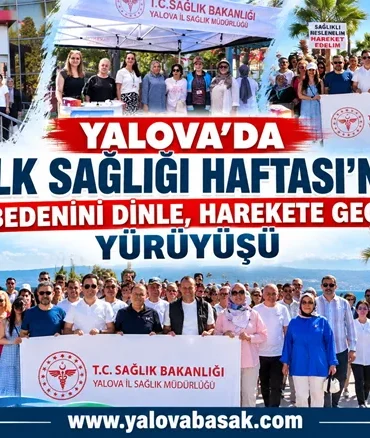 Yalova’da Halk Sağlığı Haftası’nda “Bedenini Dinle, Harekete Geç” Mesajı 9 Yalova’da Halk Sağlığı Haftası’nda “Bedenini Dinle, Harekete Geç” Mesajı