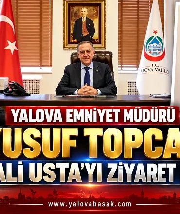 Yalova Emniyet Müdürü Yusuf Topcan, Vali Usta’yı Ziyaret Etti 4 Yalova Emniyet Müdürü Yusuf Topcan, Vali Usta’yı Ziyaret Etti
