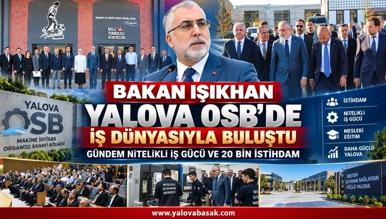 Bakan Işıkhan Yalova OSB’de Sanayicilerle Buluştu: Gündem Nitelikli İş Gücü ve 20 Bin İstihdam 6 Bakan Işıkhan Yalova OSB’de Sanayicilerle Buluştu: Gündem Nitelikli İş Gücü ve 20 Bin İstihdam