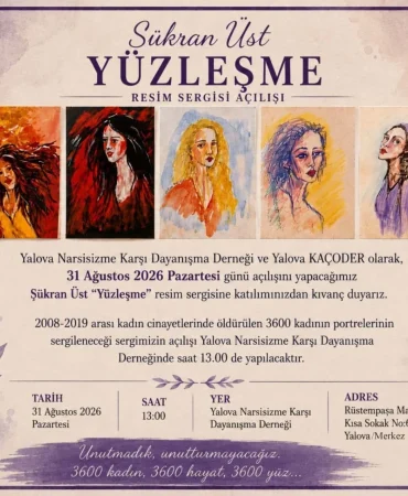 Yüzleşme Sergisi Yalova’da: 5 Bin 800 Kadının Portresiyle Toplumsal Hafızaya Güçlü Bir Çağrı 10 Yüzleşme Sergisi Yalova’da: 5 Bin 800 Kadının Portresiyle Toplumsal Hafızaya Güçlü Bir Çağrı