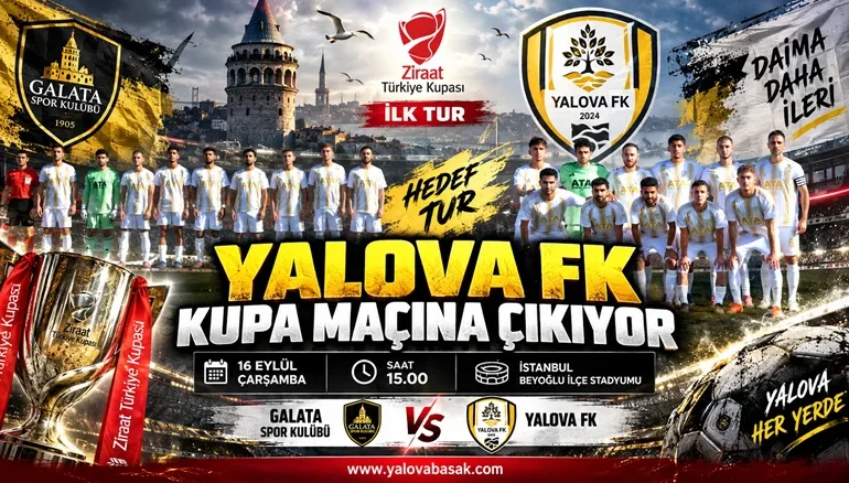 Yalova FK, Ziraat Türkiye Kupası’nda Galata Spor Kulübü’ne Konuk Olacak