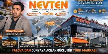 Nevten, Yalova’dan Dünyaya Açılıyor: Dış Mekân Sistemlerinde Küresel Marka Yolculuğunu Güçlendiriyor 101 Nevten, Yalova’dan Dünyaya Açılıyor: Dış Mekân Sistemlerinde Küresel Marka Yolculuğunu Güçlendiriyor