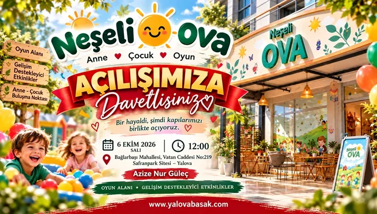 Neşeli Ova Yalova’da Kapılarını Açıyor 1 Neşeli Ova Yalova’da Kapılarını Açıyor