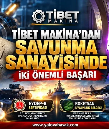 Tibet Makina’dan Savunma Sanayisinde İki Önemli Başarı