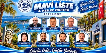 YTSO 4. MESLEK KOMİTESİ SEÇİMLERİNDE MAVİ LİSTE’DEN DİKKAT ÇEKEN MESAJLAR 11 YTSO 4. MESLEK KOMİTESİ SEÇİMLERİNDE MAVİ LİSTE’DEN DİKKAT ÇEKEN MESAJLAR