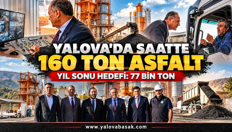 Yalova’da Saatte 160 Ton Asfalt Üretiliyor: Hedef Yıl Sonuna Kadar 77 Bin Ton 1 Yalova’da Saatte 160 Ton Asfalt Üretiliyor: Hedef Yıl Sonuna Kadar 77 Bin Ton