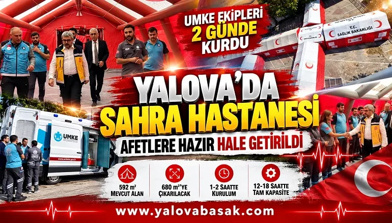 Yalova Sahra Hastanesi Afetlere Hazır Hale Getirildi: UMKE Ekipleri İki Günde Kurulumu Tamamladı 7 Yalova Sahra Hastanesi Afetlere Hazır Hale Getirildi: UMKE Ekipleri İki Günde Kurulumu Tamamladı
