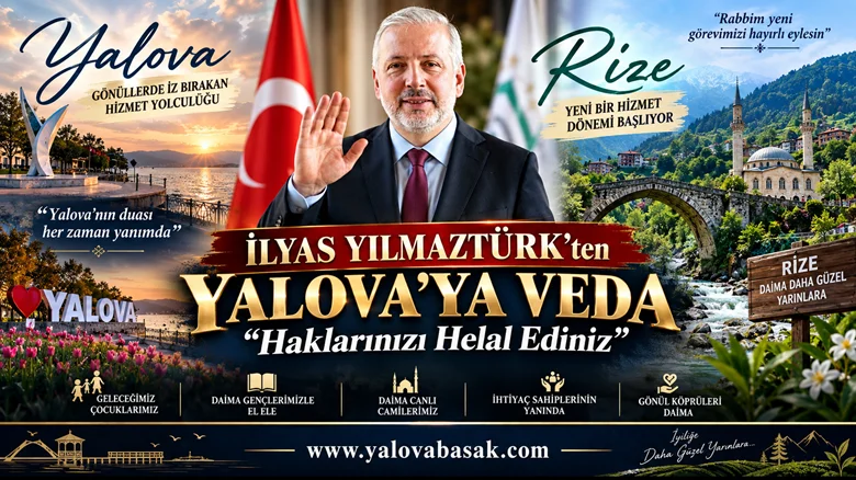 Yalova İl Müftüsü İlyas Yılmaztürk’ten Veda Mesajı: “Haklarınızı Helal Ediniz”