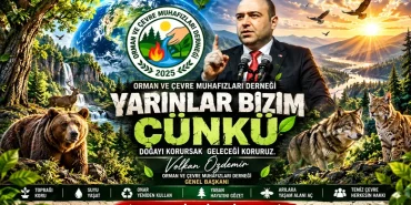 ORÇEM Kurucu Başkanı Volkan Özdemir’den Doğa ve İnsanlık İçin Anlamlı Mesajlar
