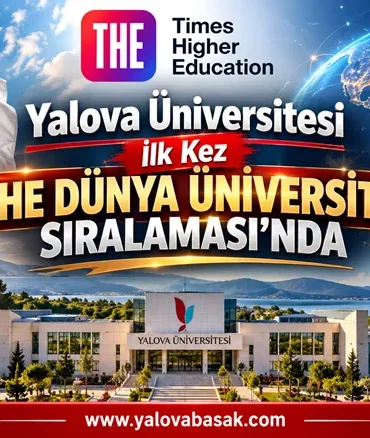 Yalova Üniversitesi THE Dünya Üniversite Sıralaması’nda Yer Aldı