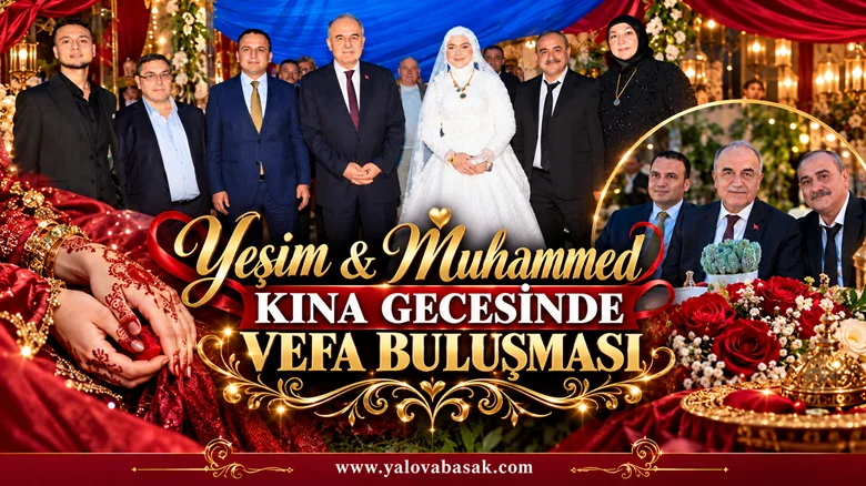 Hikmet Şahin’in Kızı Yeşim ile Muhammed Kutluay’ın Kına Gecesinde Vefa Buluşması