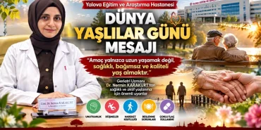 Yalova’da Dünya Yaşlılar Günü Mesajı: “Amaç Yalnızca Uzun Yaşamak Değil, Kaliteli Yaş Almak” 12 Yalova’da Dünya Yaşlılar Günü Mesajı: “Amaç Yalnızca Uzun Yaşamak Değil, Kaliteli Yaş Almak”