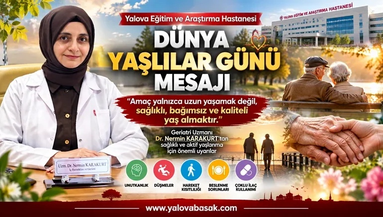 Yalova’da Dünya Yaşlılar Günü Mesajı: “Amaç Yalnızca Uzun Yaşamak Değil, Kaliteli Yaş Almak” 4 Yalova’da Dünya Yaşlılar Günü Mesajı: “Amaç Yalnızca Uzun Yaşamak Değil, Kaliteli Yaş Almak”