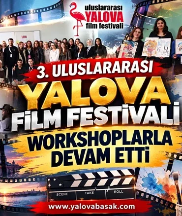 3. Uluslararası Yalova Film Festivali’nde Workshoplar Öğrencileri Sinema ve Sanatla Buluşturdu 2 3. Uluslararası Yalova Film Festivali’nde Workshoplar Öğrencileri Sinema ve Sanatla Buluşturdu