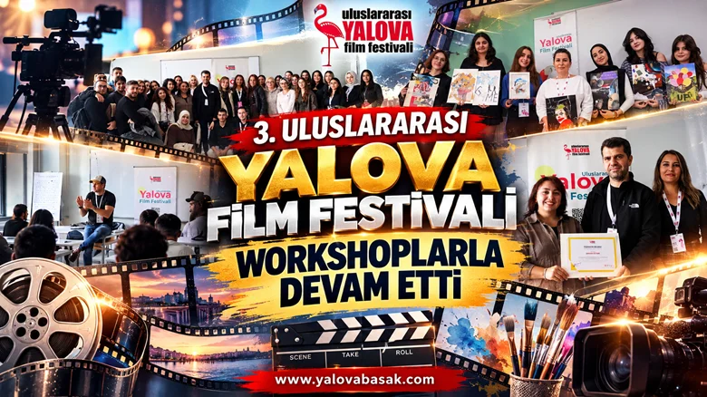 3. Uluslararası Yalova Film Festivali’nde Workshoplar Öğrencileri Sinema ve Sanatla Buluşturdu 8 3. Uluslararası Yalova Film Festivali’nde Workshoplar Öğrencileri Sinema ve Sanatla Buluşturdu