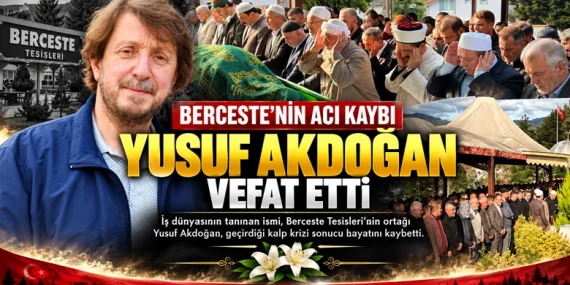 Berceste’nin Acı Kaybı: Yusuf Akdoğan Hayatını Kaybetti 11 Berceste’nin Acı Kaybı: Yusuf Akdoğan Hayatını Kaybetti