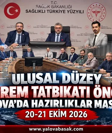 Ulusal Düzey Deprem Tatbikatı Öncesi Yalova’da Hazırlıklar Masaya Yatırıldı