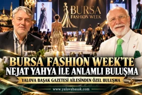 Bursa Fashion Week’te Yalova Başak Gazetesi Ailesinden Nejat Yahya’ya Övgü Dolu Sözler 4 Bursa Fashion Week’te Yalova Başak Gazetesi Ailesinden Nejat Yahya’ya Övgü Dolu Sözler