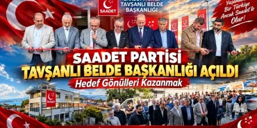 Saadet Partisi Tavşanlı Belde Başkanlığı Açıldı: Hedef Gönülleri Kazanmak 17 Saadet Partisi Tavşanlı Belde Başkanlığı Açıldı: Hedef Gönülleri Kazanmak
