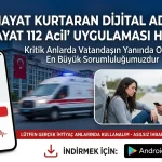 TEK TUŞLA HAYAT KURTARAN DİJİTAL DEVRİM: "HAYAT 112" MOBİL UYGULAMASI HİZMETTE 63 TEK TUŞLA HAYAT KURTARAN DİJİTAL DEVRİM: "HAYAT 112" MOBİL UYGULAMASI HİZMETTE