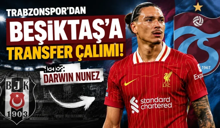 Trabzonspor'dan Beşiktaş'a Nunez Hamlesi! Hedefte Darwin Nunez Var 5 Trabzonspor'dan Beşiktaş'a Nunez Hamlesi! Hedefte Darwin Nunez Var
