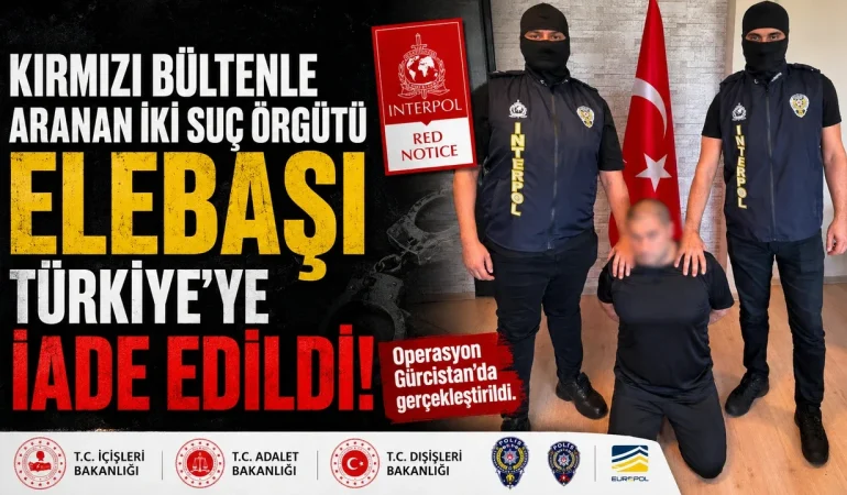 Kırmızı Bültenle Aranan İki Elebaşı İade Edildi 1 Kırmızı Bültenle Aranan İki Elebaşı İade Edildi