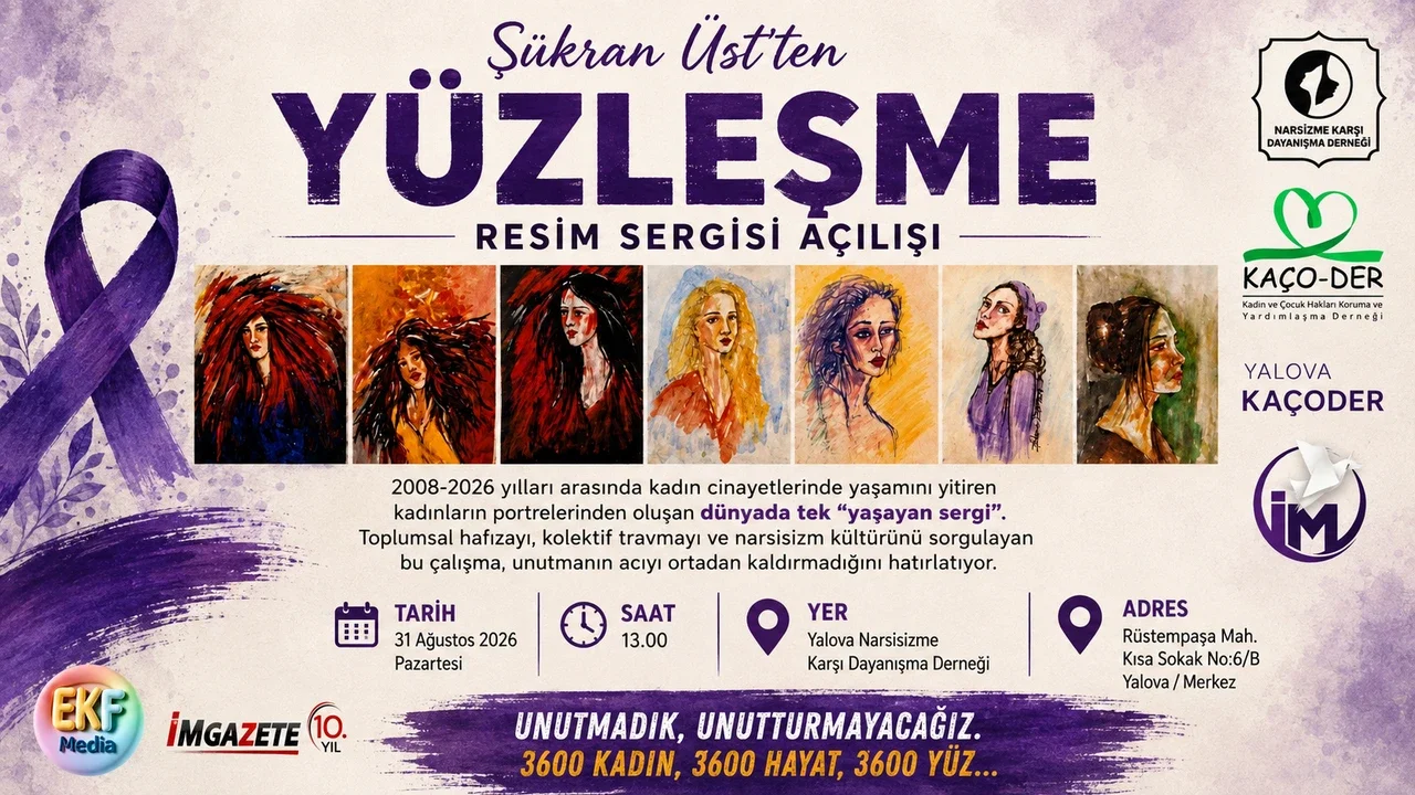 Yüzleşme Sergisi Yalova’da: 5 Bin 800 Kadının Portresiyle Toplumsal Hafızaya Güçlü Bir Çağrı