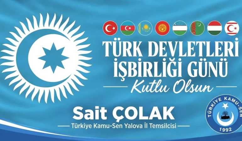 3 Ekim Türk Dünyası Günü: Türkiye Kamu-Sen’den Türk Dünyasına Birlik ve Kardeşlik Mesajı 1 3 Ekim Türk Dünyası Günü: Türkiye Kamu-Sen’den Türk Dünyasına Birlik ve Kardeşlik Mesajı